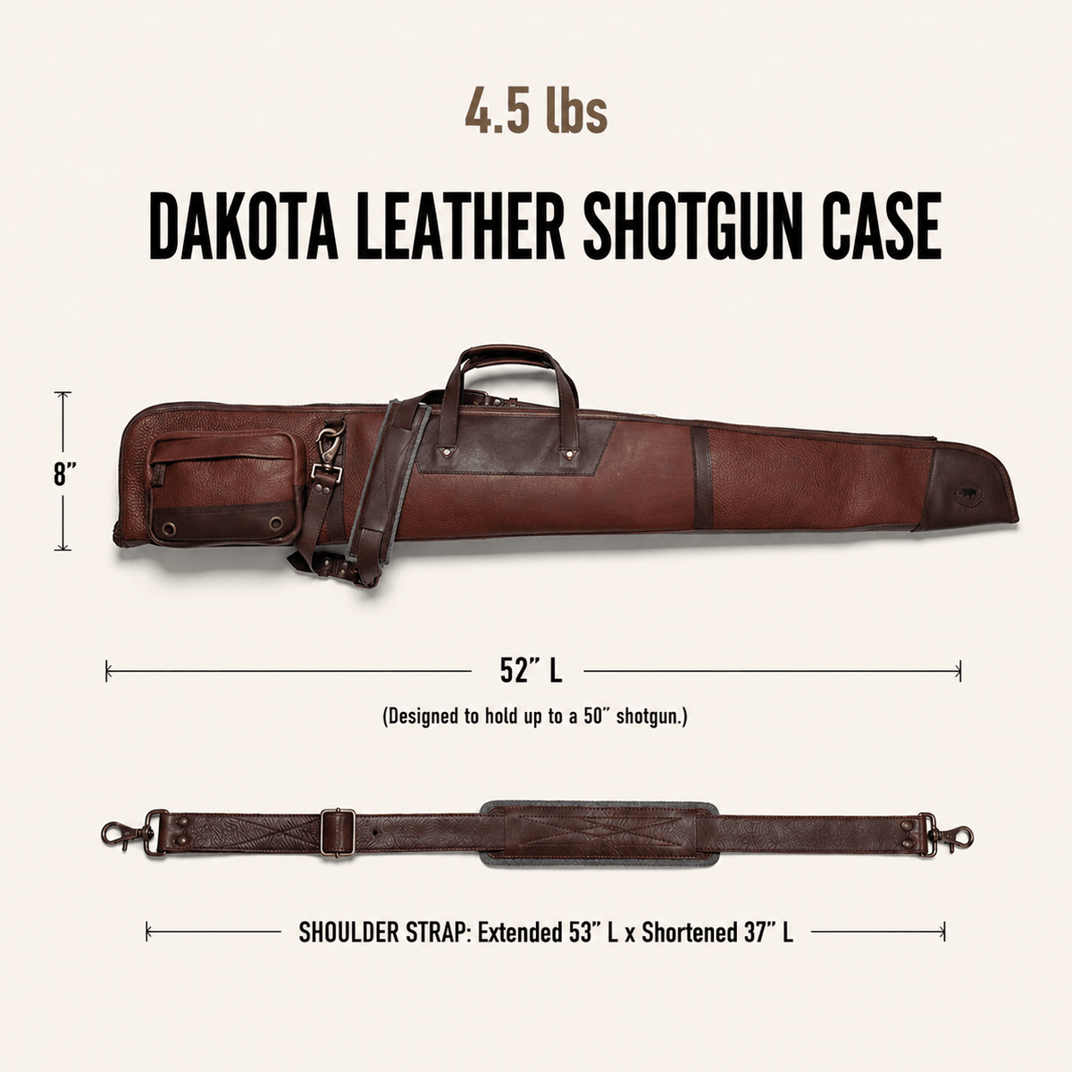 Dimension diagram of the Dakota leather shotgun case showing 52 inch length, 8 inch height, 4.5 pound weight, and a shoulder strap adjustable from 37 to 53 inches