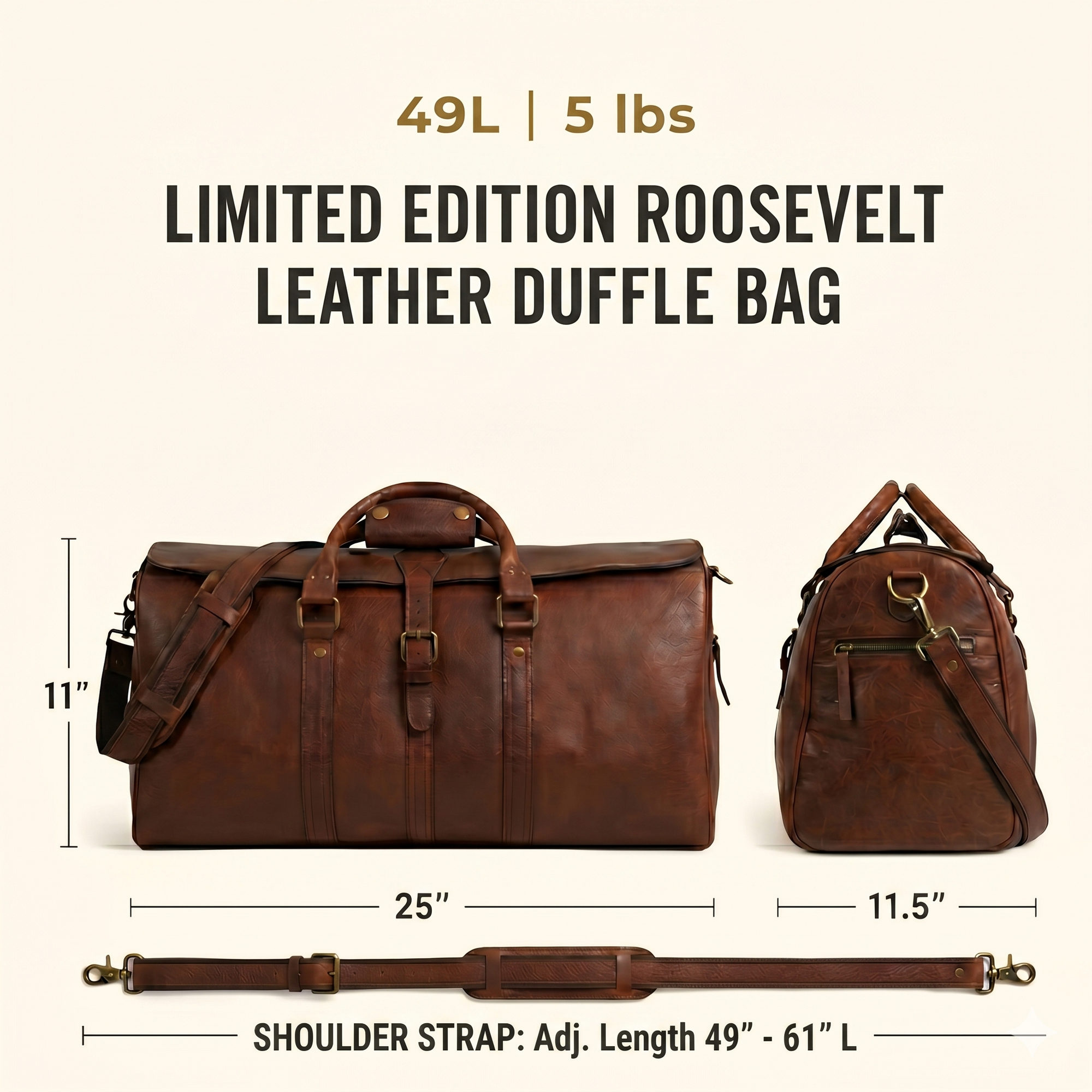Buffalo Leather Duffle Travel Bag Vintage dimensions: 25 inches long by 11.5 inches wide by 11 inches tall. Shoulder strap 61 inches extended and 49 inches shortened. Weight 5 lbs. Leather thickness 1.8 to 2.0 mm.
